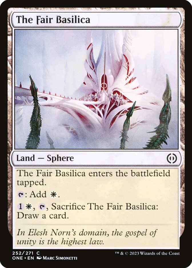 The Fair Basilica – Phyrexia: All Will Be One [ONE] – D – #252