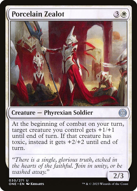 Porcelain Zealot – Phyrexia: All Will Be One [ONE] – D – #30