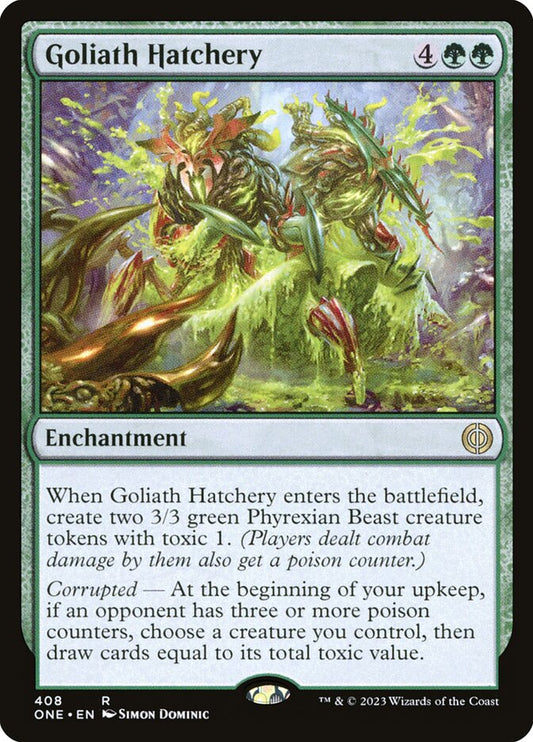 Goliath Hatchery – Phyrexia: All Will Be One [ONE] – D – #408
