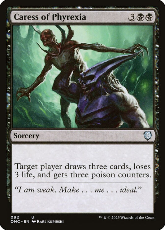 Caress of Phyrexia – Phyrexia: All Will Be One Commander [ONC] – D – #92