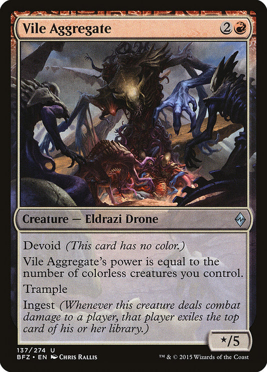 Vile Aggregate – Battle for Zendikar [BFZ] – English – #137