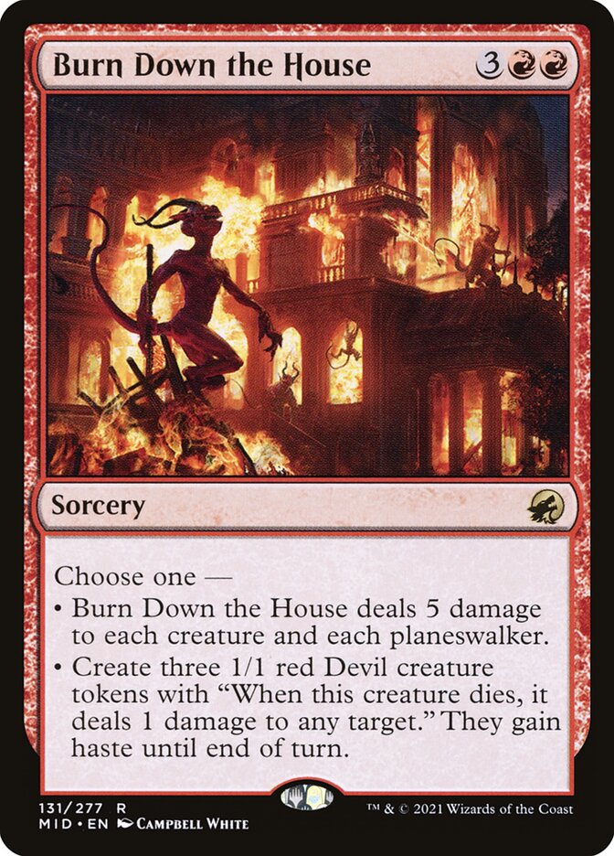 Burn Down the House – Innistrad: Midnight Hunt [MID] – English – #131