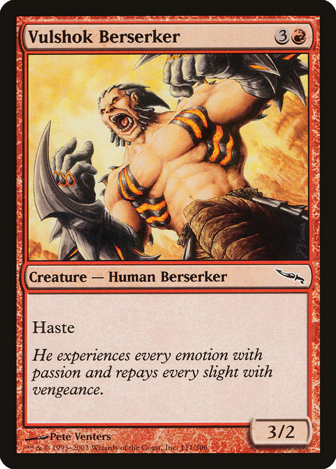 Vulshok Berserker – Mirrodin [MRD] – English – #111