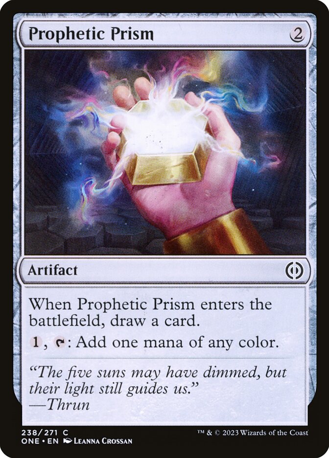 Prophetic Prism – Phyrexia: All Will Be One [ONE] – D – #238