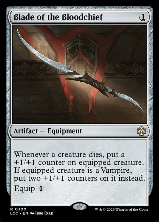 Blade of the Bloodchief – The Lost Caverns of Ixalan Commander [LCC] – English – #300