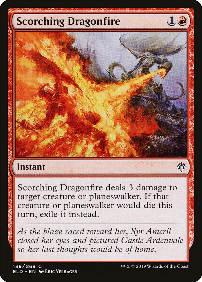 Scorching Dragonfire – Throne of Eldraine [ELD] – D – #139