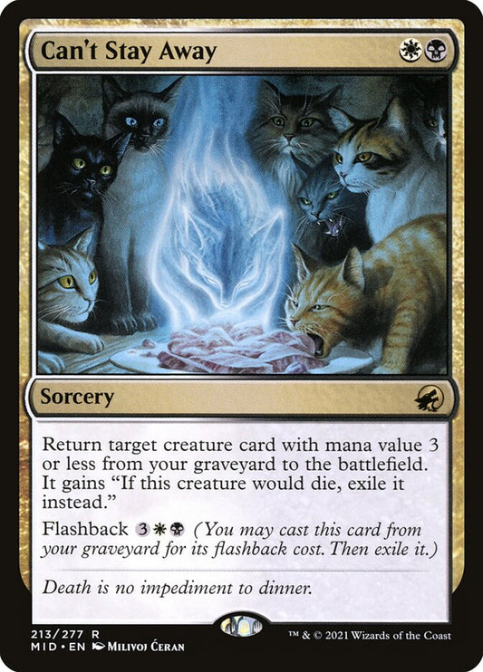 Can't Stay Away – Innistrad: Midnight Hunt [MID] – English – #213