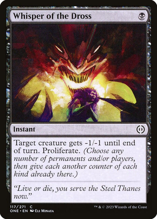 Whisper of the Dross – Phyrexia: All Will Be One [ONE] – D – #117