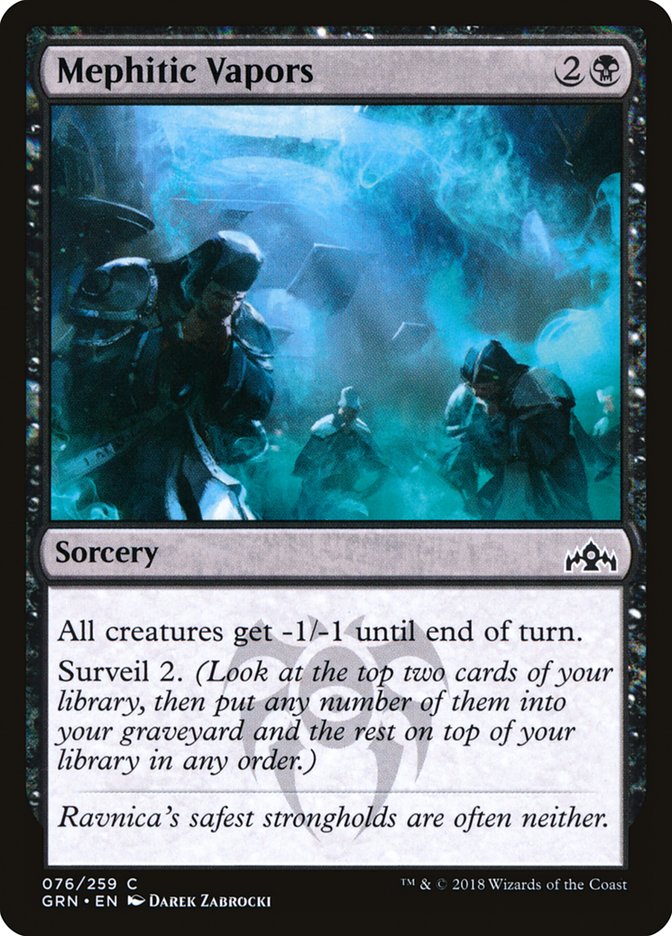 Mephitic Vapors – Guilds of Ravnica [GRN] – D – #76