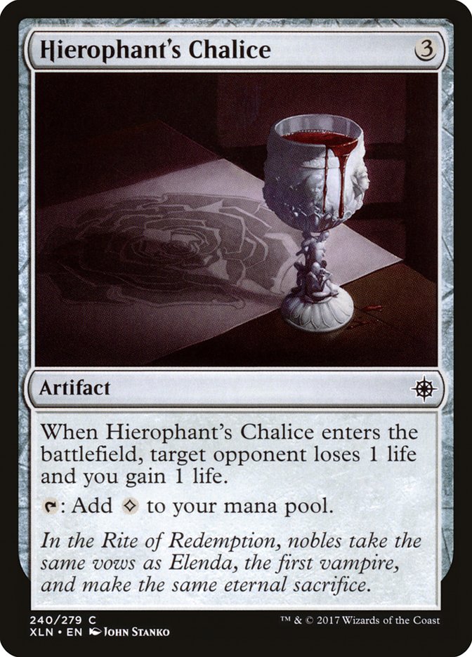 Hierophant's Chalice – Ixalan [XLN] – D – #240