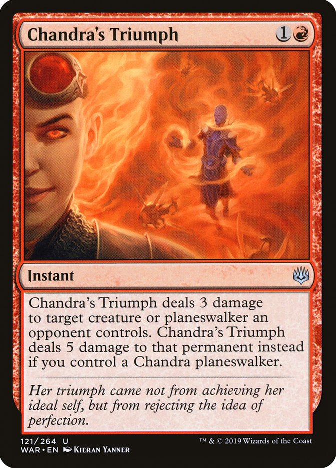 Chandra's Triumph – War of the Spark [WAR] – D – #121