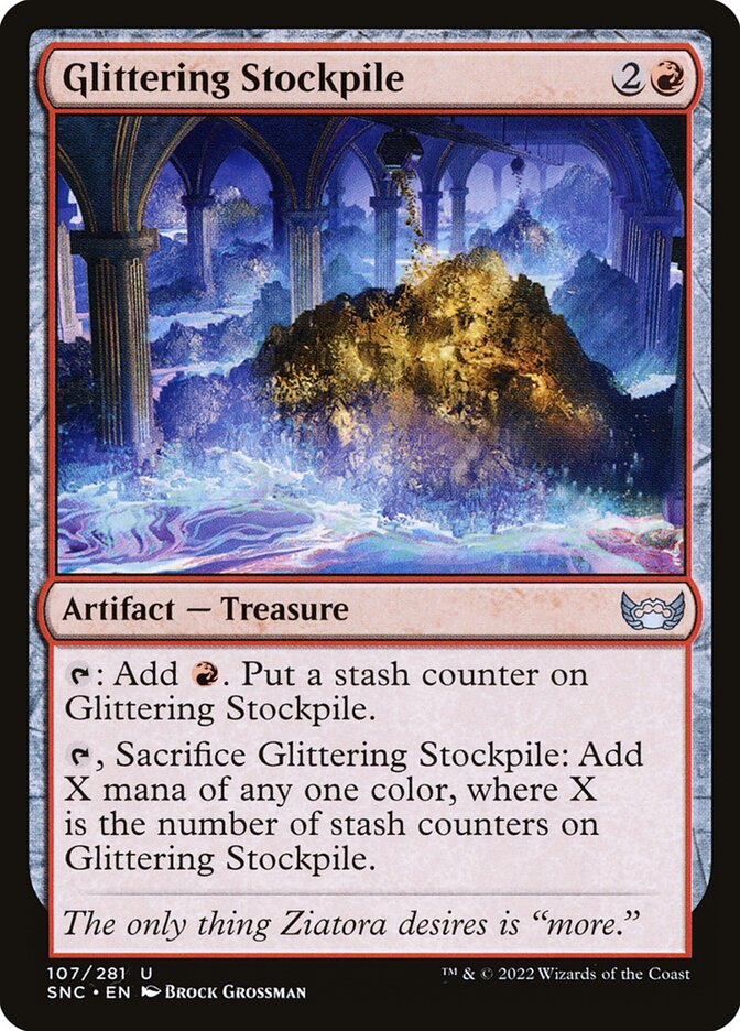 Glittering Stockpile – Streets of New Capenna [SNC] – English – #107