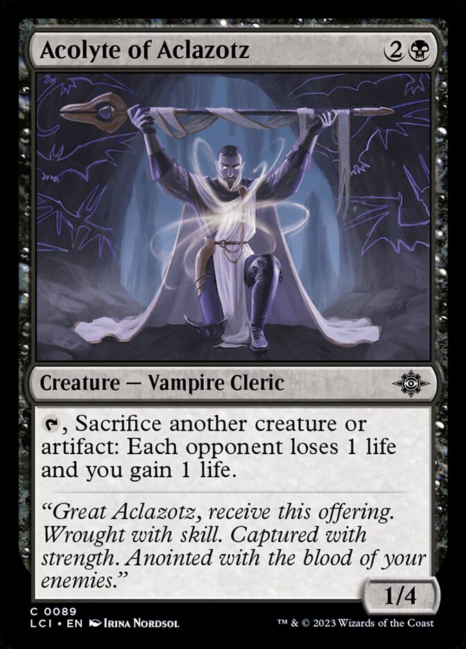 Acolyte of Aclazotz – The Lost Caverns of Ixalan [LCI] – D – #89