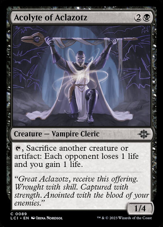 Acolyte of Aclazotz – The Lost Caverns of Ixalan [LCI] – D – #89