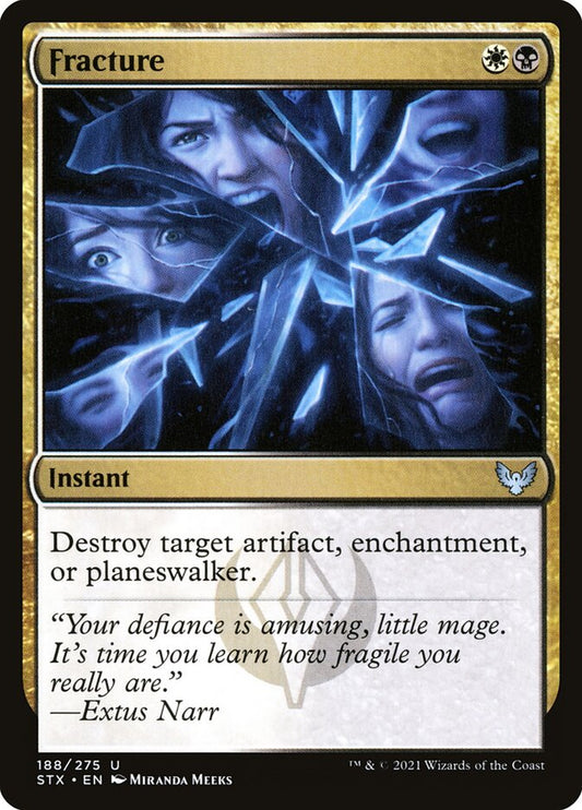 Fracture – Strixhaven: School of Mages [STX] – English – #188