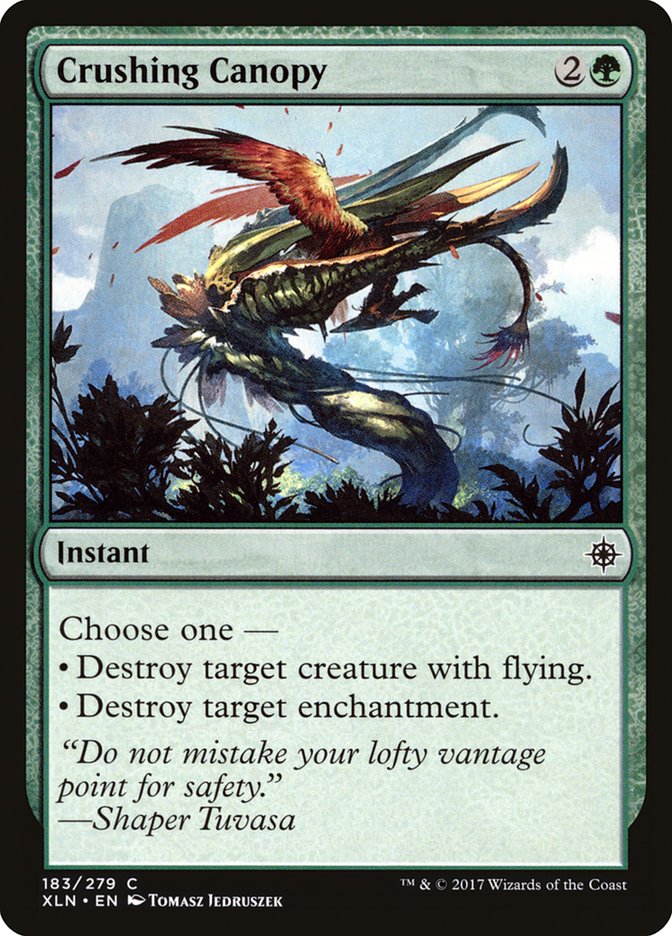 Crushing Canopy – Ixalan [XLN] – D – #183