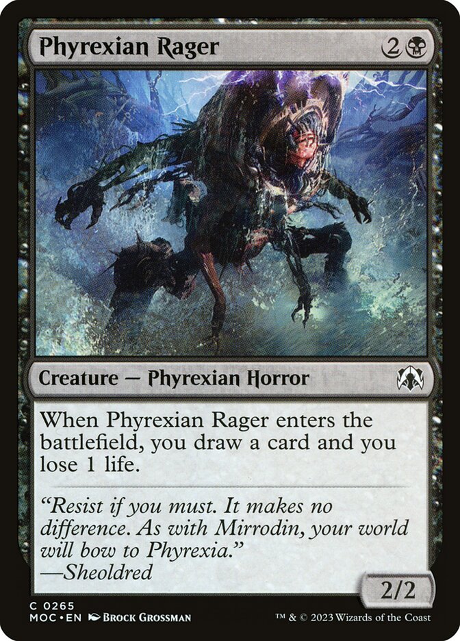 Phyrexian Rager – March of the Machine Commander [MOC] – D – #265