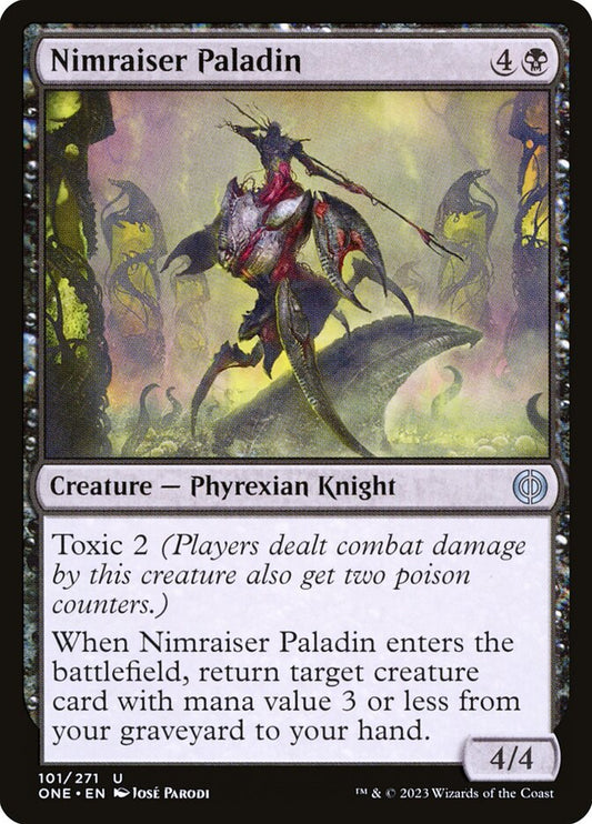 Nimraiser Paladin – Phyrexia: All Will Be One [ONE] – D – #101