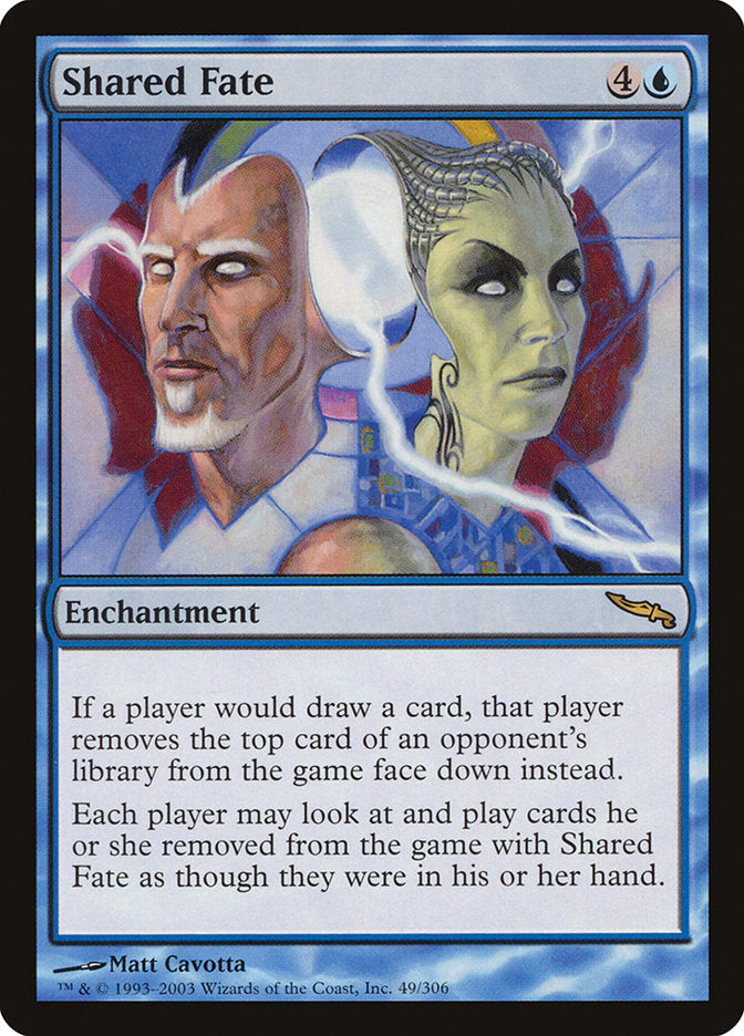 Shared Fate – Mirrodin [MRD] – D – #49