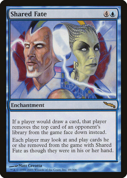Shared Fate – Mirrodin [MRD] – D – #49