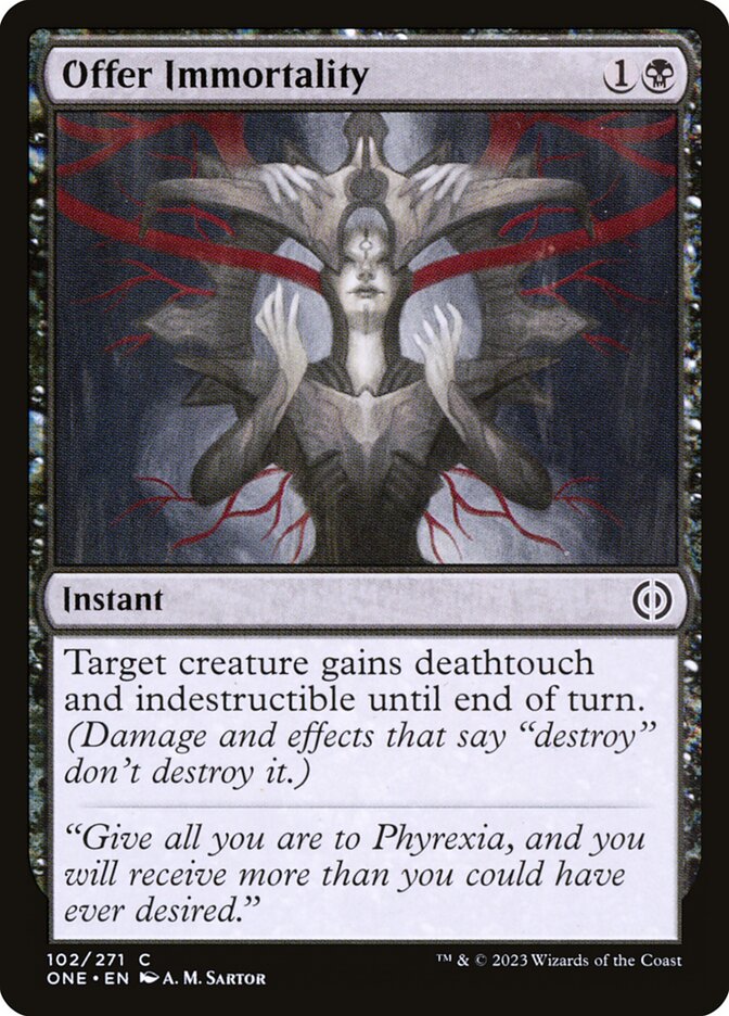 Offer Immortality – Phyrexia: All Will Be One [ONE] – D – #102