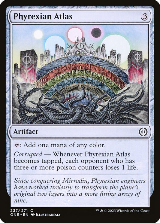 Phyrexian Atlas – Phyrexia: All Will Be One [ONE] – D – #237