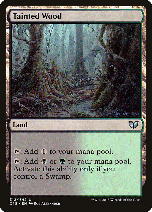 Tainted Wood – Commander 2015 [C15] – English – #312