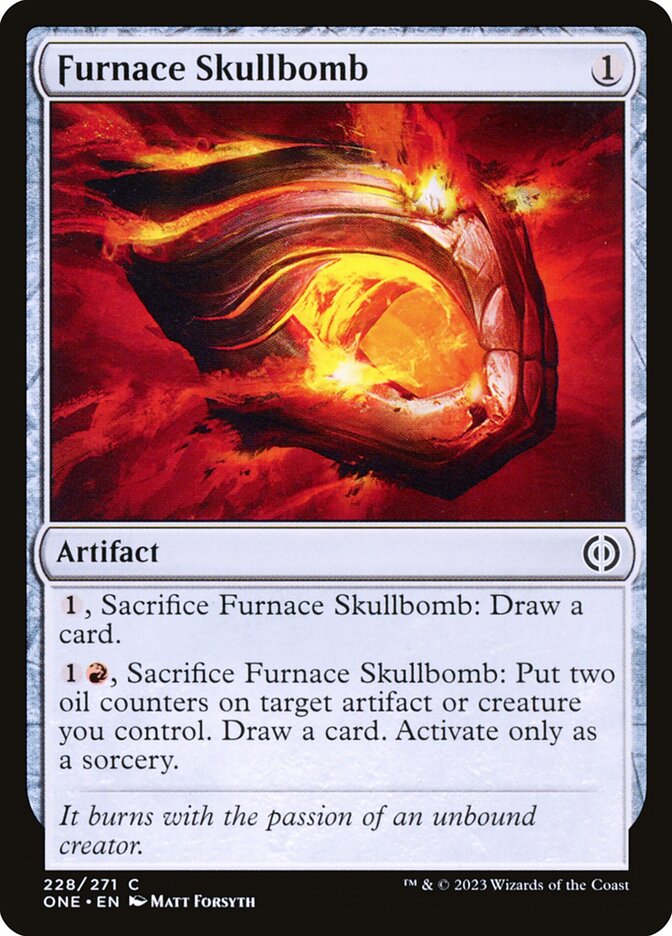 Furnace Skullbomb – Phyrexia: All Will Be One [ONE] – D – #228