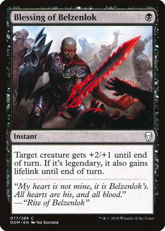 Blessing of Belzenlok – Dominaria [DOM] – D – #77