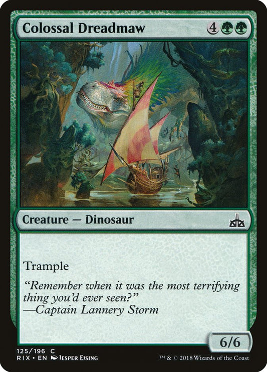 Colossal Dreadmaw – Rivals of Ixalan [RIX] – D – #125