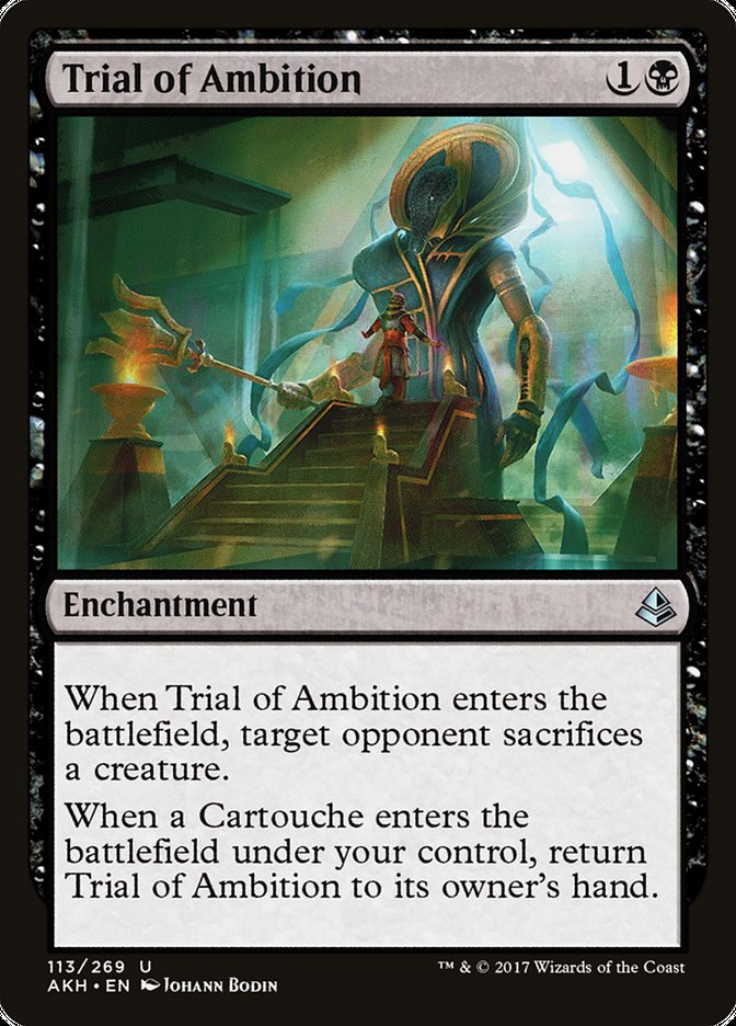 Trial of Ambition – Amonkhet [AKH] – D – #113