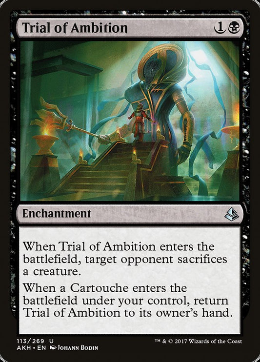 Trial of Ambition – Amonkhet [AKH] – D – #113