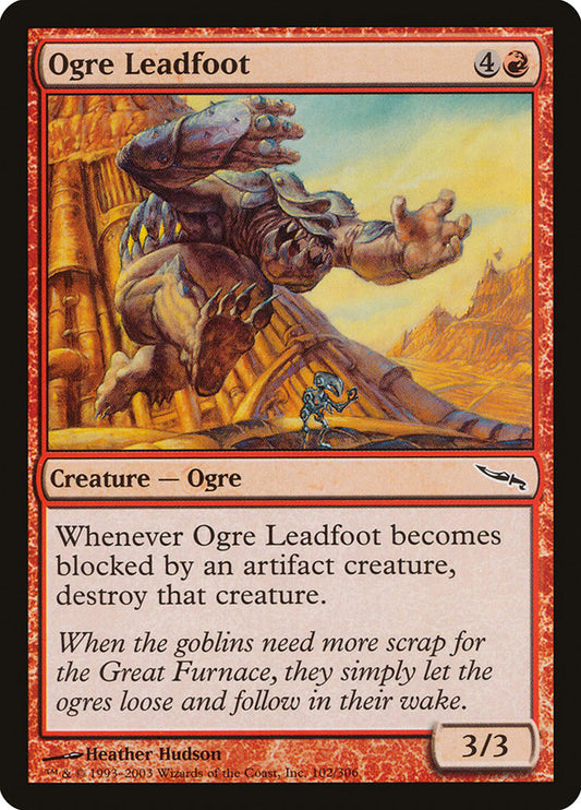 Ogre Leadfoot – Mirrodin [MRD] – English – #102