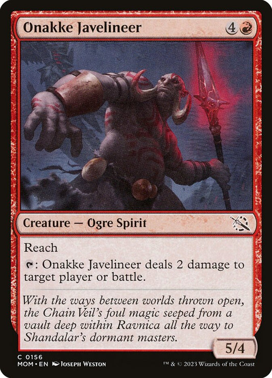 Onakke Javelineer – March of the Machine [MOM] – D – #156