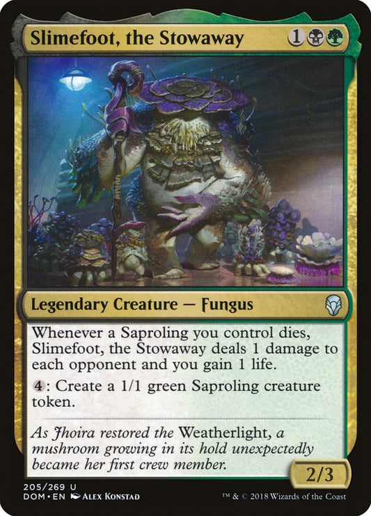 Slimefoot, the Stowaway – Dominaria [DOM] – D – #205
