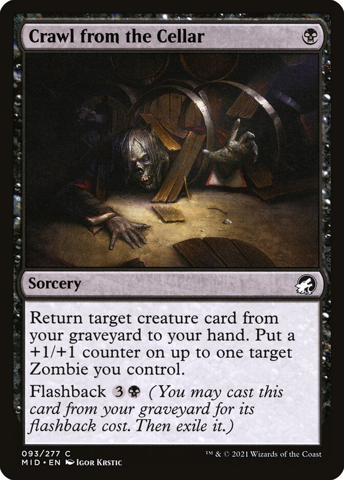 Crawl from the Cellar – Innistrad: Midnight Hunt [MID] – D – #93