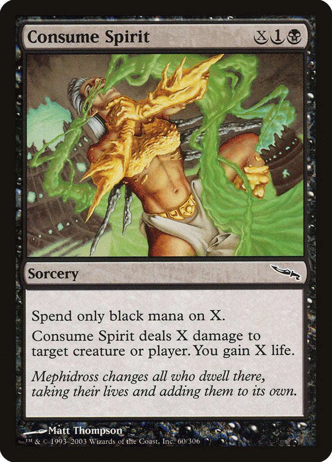 Consume Spirit – Mirrodin [MRD] – English – #60