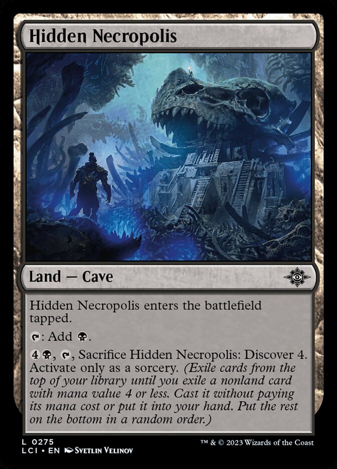 Hidden Necropolis – The Lost Caverns of Ixalan [LCI] – D – #275